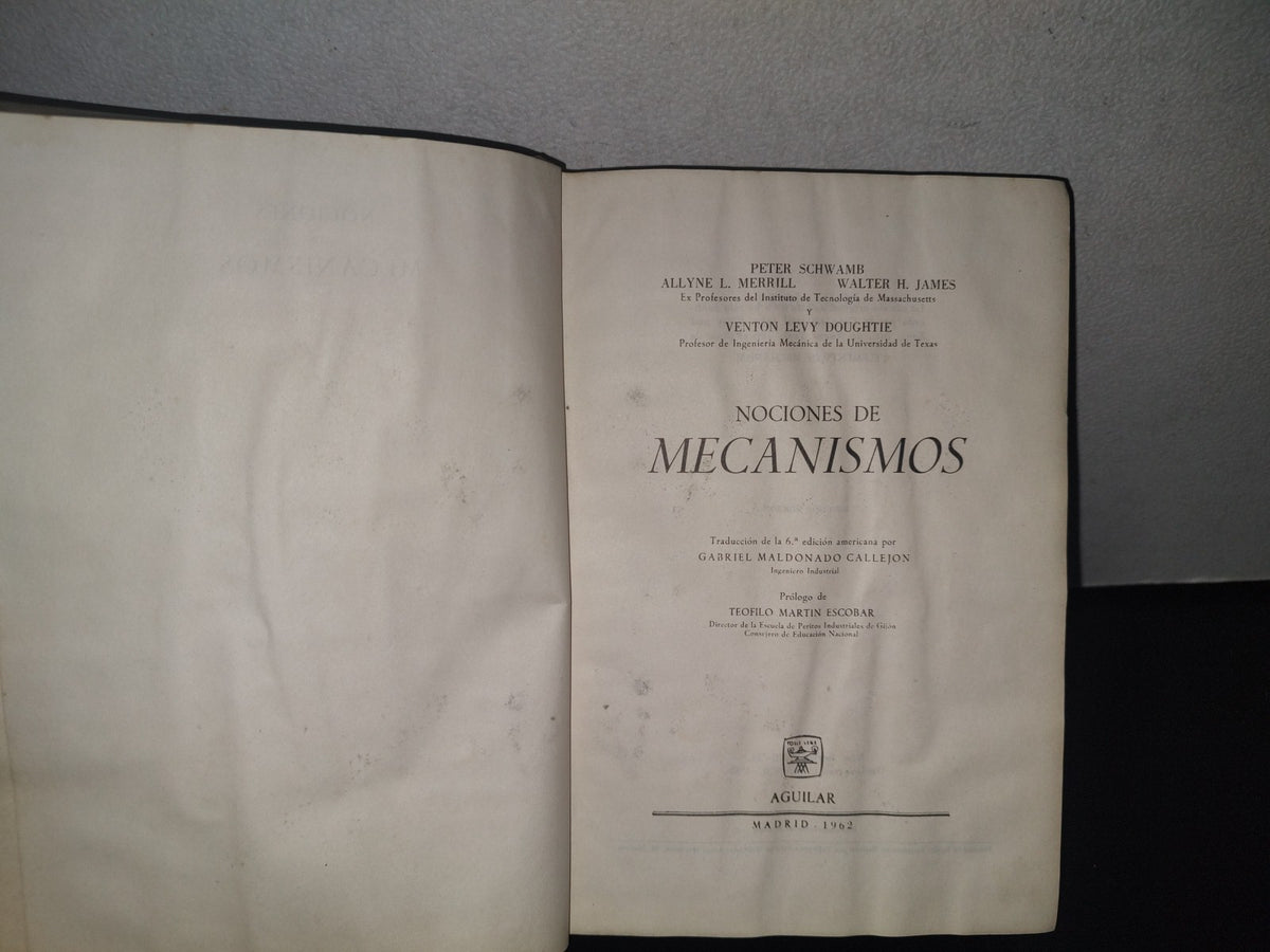 132- Nociones De Mecanismos - Peter Schwamb - Aguilar - 1962