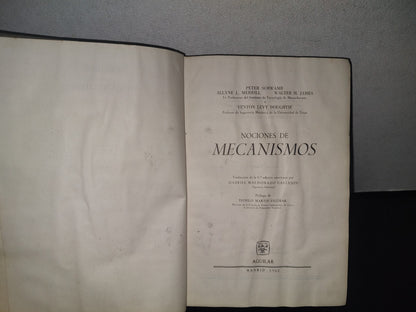 132- Nociones De Mecanismos - Peter Schwamb - Aguilar - 1962
