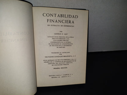 80- Contabilidad Financiera. Un Extracto De Experiencias - George O. May - 1A. Ed. 1965