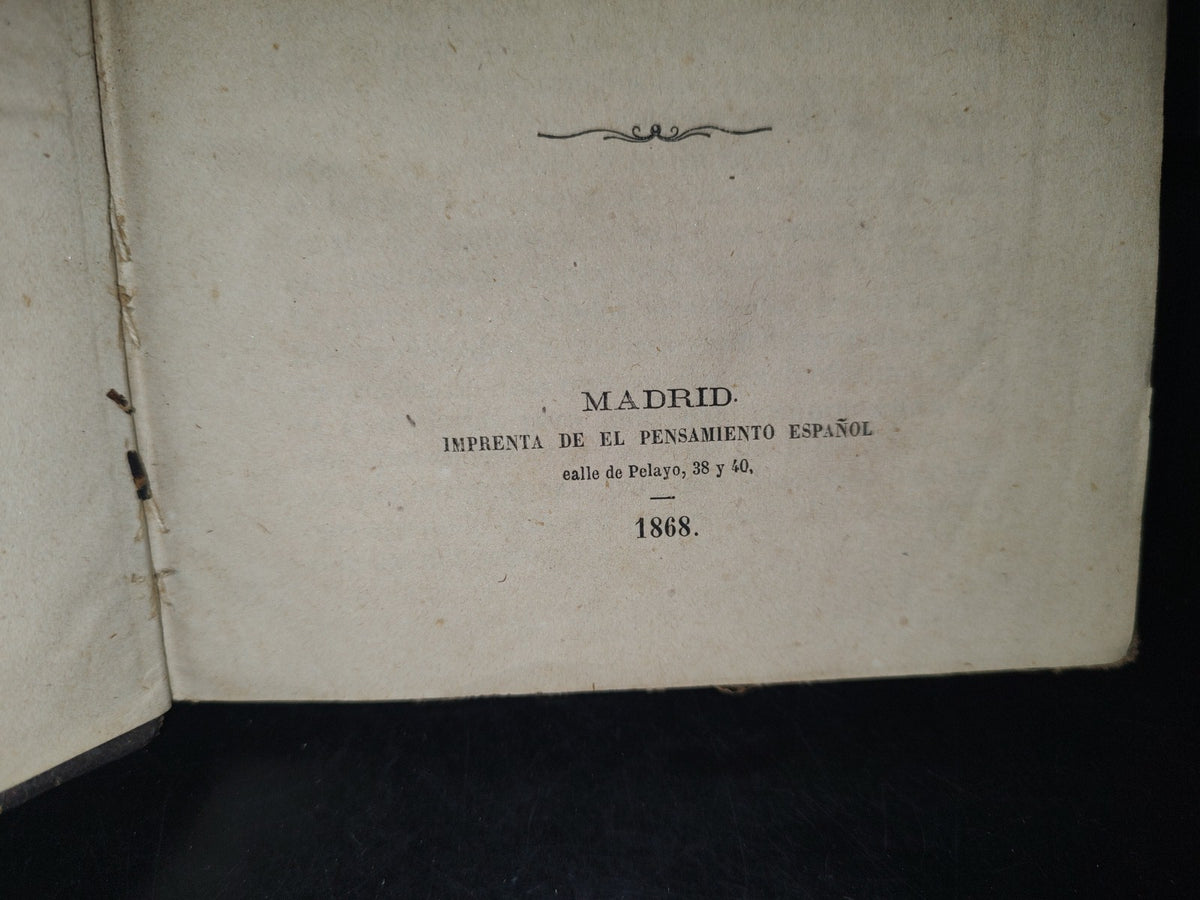 85- La Sopa De Los Conventos, O Sea Tratado De Economía Política En Estilo Joco-Serio Acerca De Los Obstáculos Tradicionales En Nuestro País - D. Vicente De La Fuente - Madrid, Imprenta De El Pensamiento Español 1868
