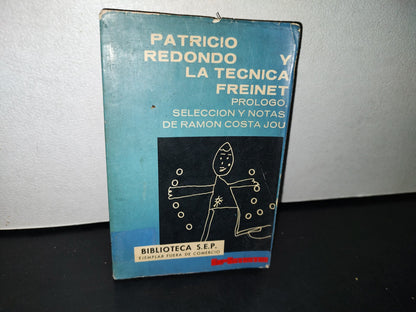 188- Patricio Redondo Y La Técnica Freinet - Sepsetentas - 1A. Ed. 1974