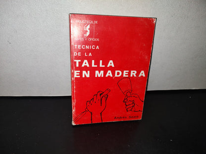 90- Técnica De La Talla En Madera - Andrés Seara - 1981