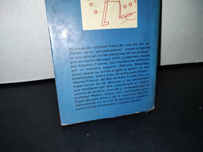 188- Patricio Redondo Y La Técnica Freinet - Sepsetentas - 1A. Ed. 1974