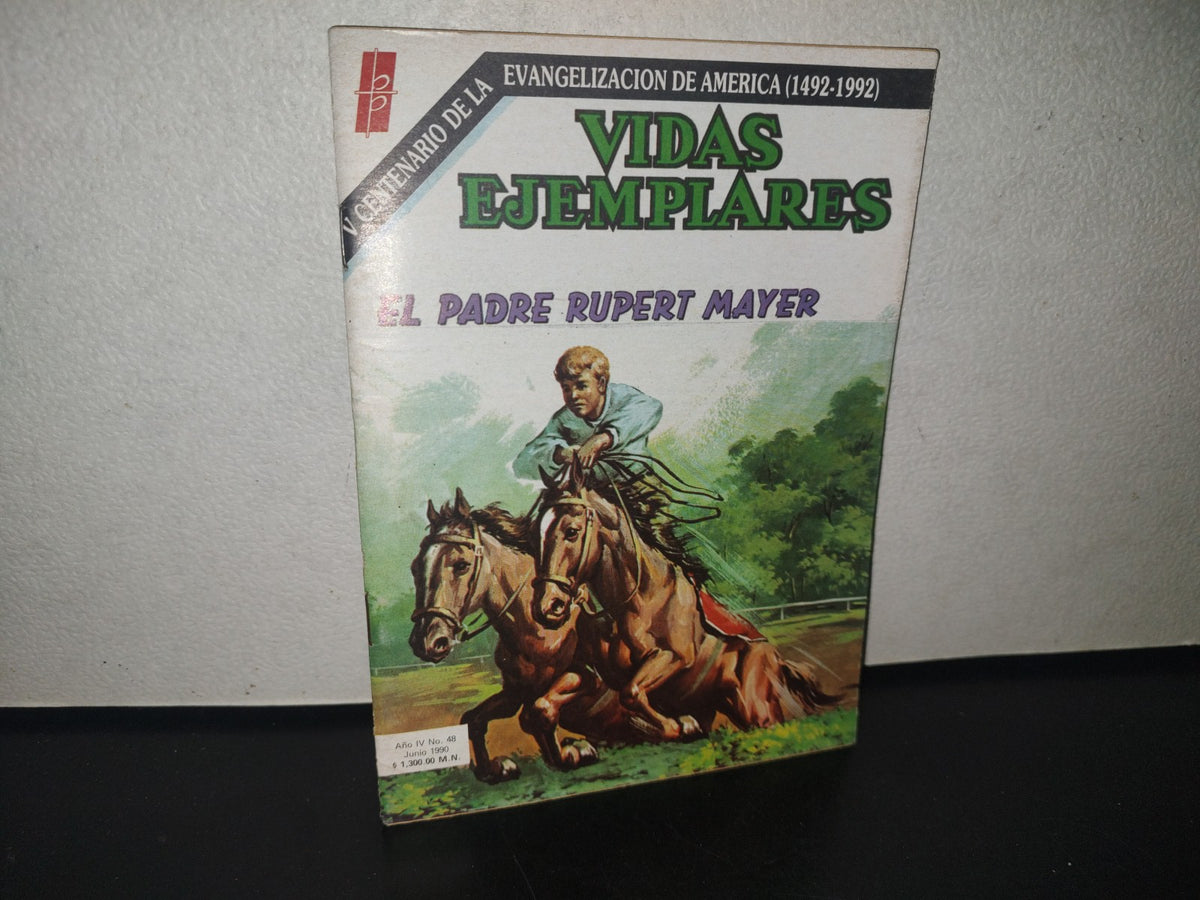 114- Vidas Ejemplares: El Padre Rupert Mayer - No. 48, Junio 1990