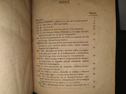 85- La Sopa De Los Conventos, O Sea Tratado De Economía Política En Estilo Joco-Serio Acerca De Los Obstáculos Tradicionales En Nuestro País - D. Vicente De La Fuente - Madrid, Imprenta De El Pensamiento Español 1868