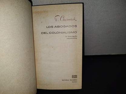 118- Los Abogados Del Colonialismo - E. Cherniak - Editorial Progreso, Moscú - 70'S