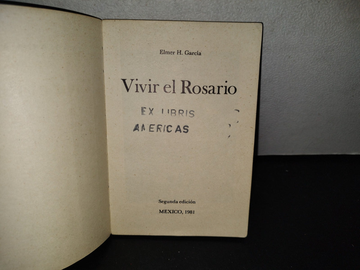 139- Vivir El Rosario - Elmer H. García - México, 1981