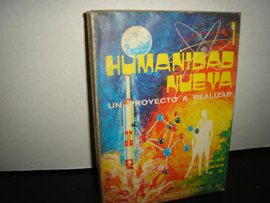 18- 1. Humanidad Nueva. Un Proyecto A Realizar. Equipo De Catequesis. Editorial Progreso S. A.