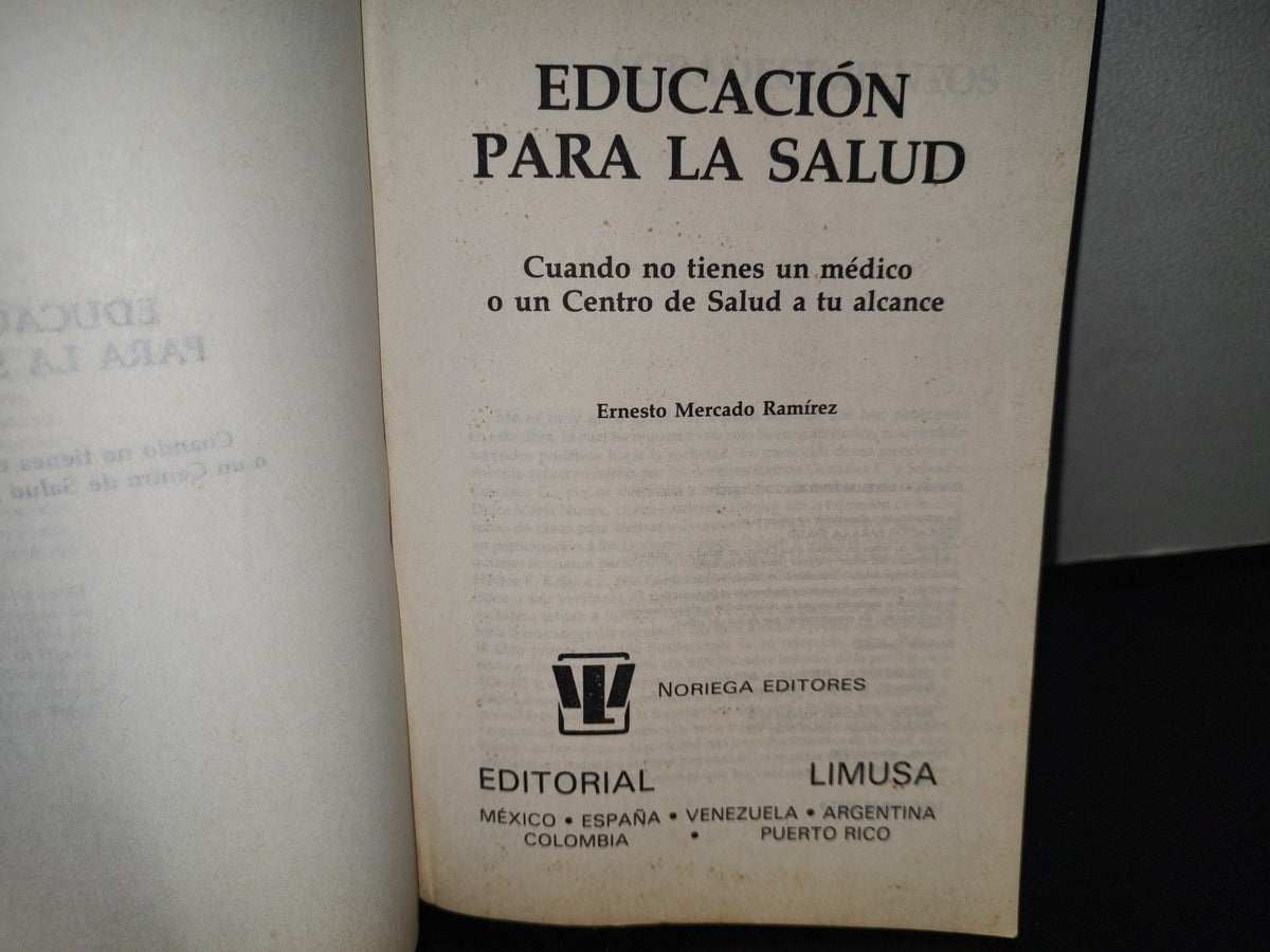 98- Educación Para La Salud. Cuando No Tienes Un Médico Al Alcance O Un Centro De Salud A Tu Alcance