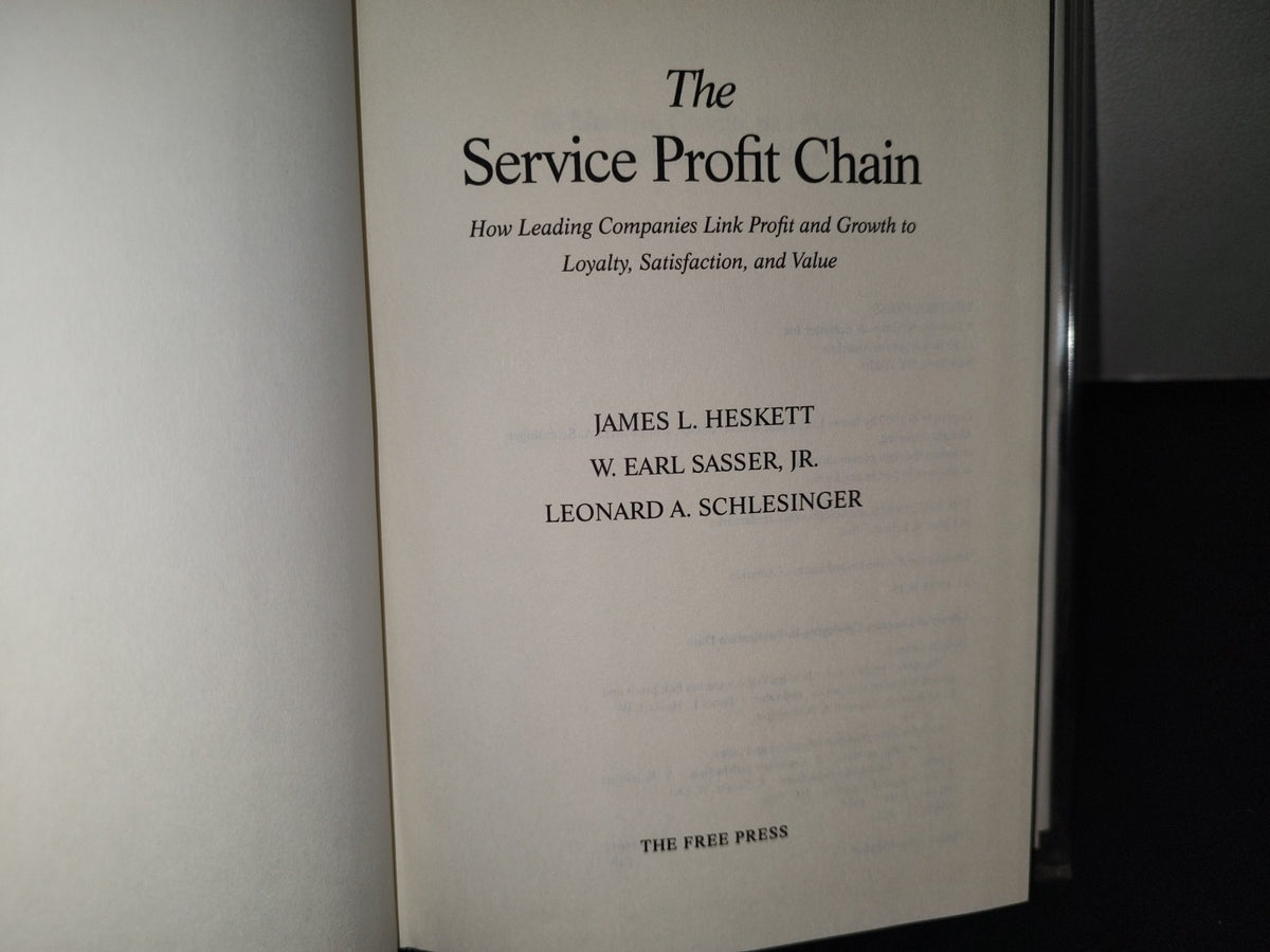 172- The Service Profit Chain - James L. Heskett, W. Earl Sasser, Jr., Leonard A. Schlesinger