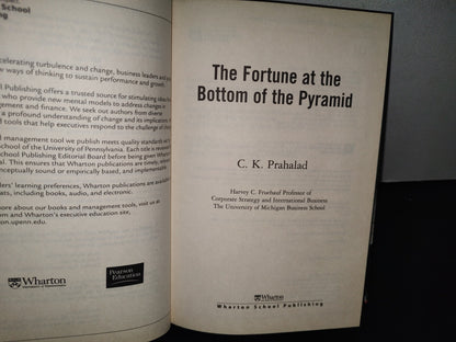78- The Fortune At The Bottom Of The Pyramid - C. K. Prahalad - Wharton School Publishing, First Printing 2005