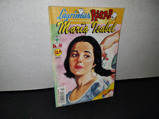 179- Lágrimas, Risas Y Amor. María Isabel. No. 14, Octubre 2002