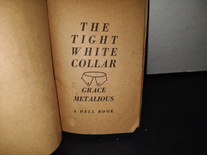 75- The Tight White Collar - Grace Metalious - 1962