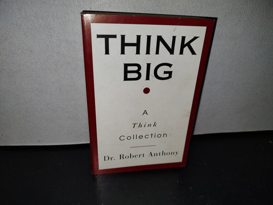 57- Inglés. Piensa En Grande / Think Big. A Think Collection - Dr. Robert Anthony