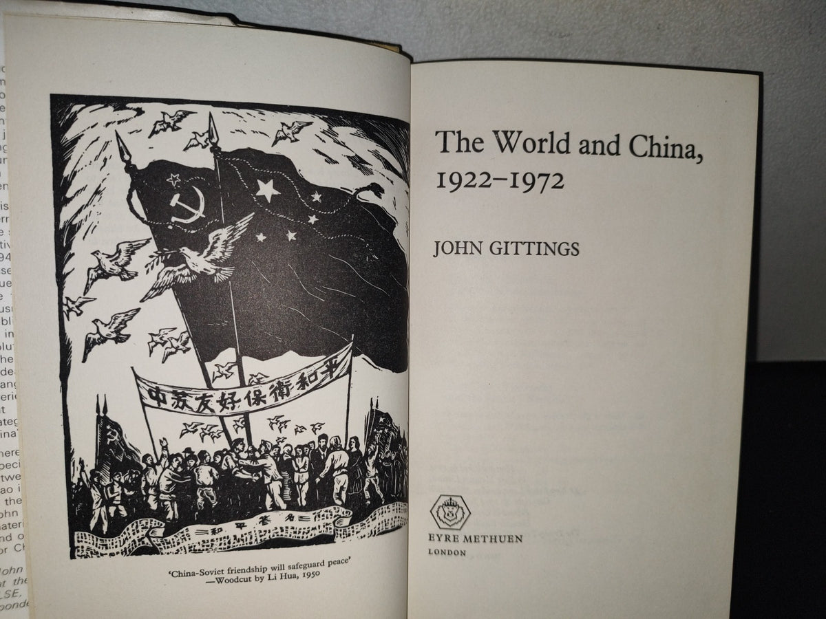 195- The World And China, 1922-1972 - John Gittings - First Published In 1974
