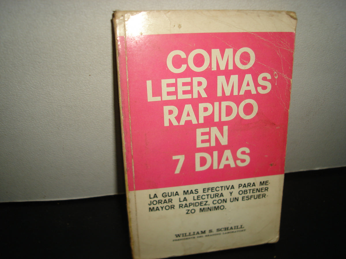 34- Cómo Leer Más Rápido En 7 Días - William S. Schaill