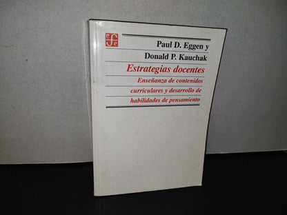 124- Estrategias Docentes. Enseñanza De Contenidos - Paul D. Eggen Y Donald P. Kauchak - 2000