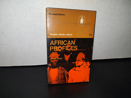 169- African Profiles - Ronald Segal - Penguin Books - 1963
