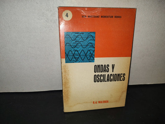 196- Ondas Y Oscilaciones - R. A. Waldron