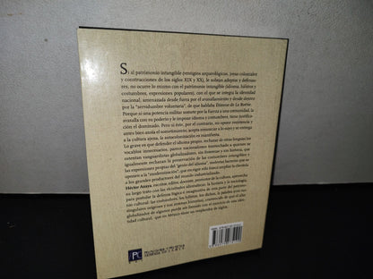 77- El Patrimonio Intangible. Hábitos, Costumbres Y Expresiones Populares - Héctor Anaya - Promociones Y Proyectos Culturales, S.A. De C.V. - Primera Edición 2013