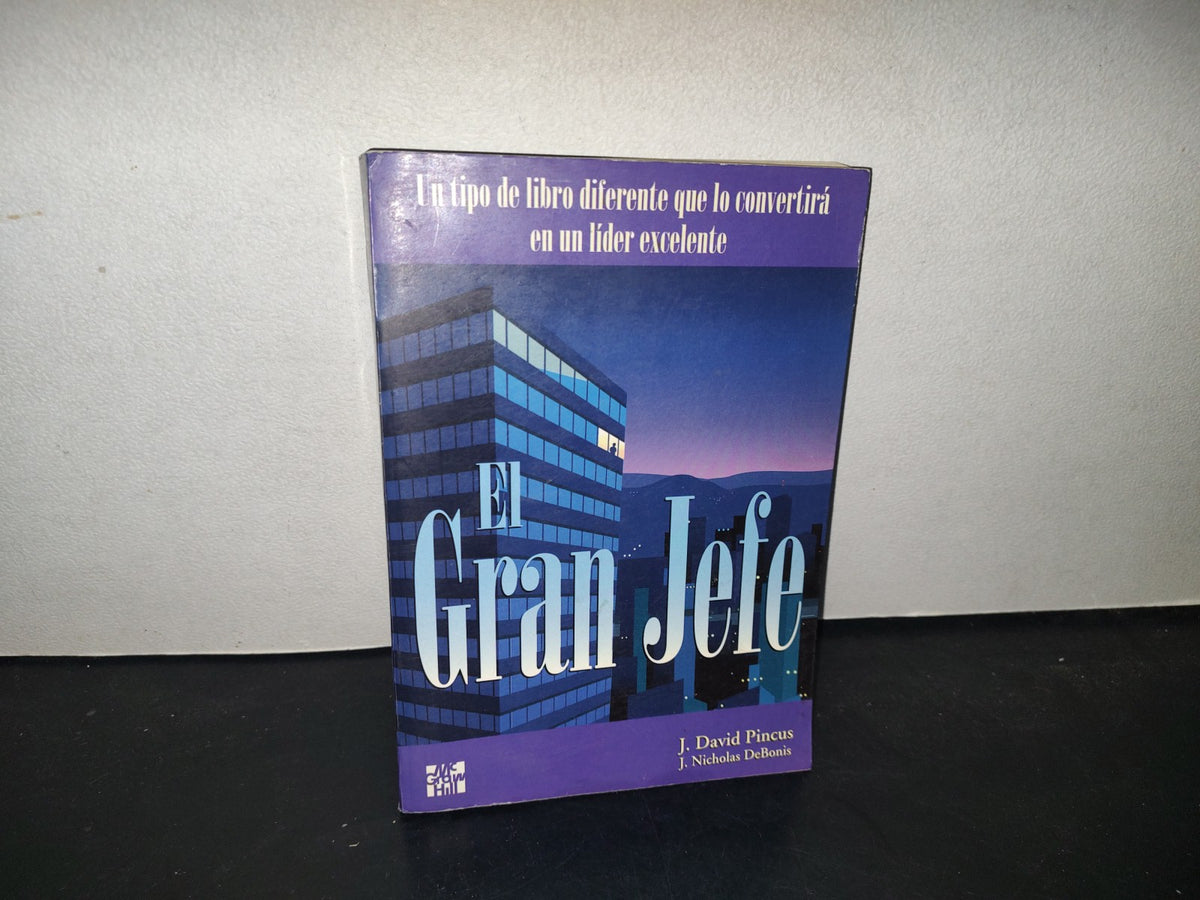 215- El Gran Jefe. Un Tipo De Libro Diferente Que Lo Convertirá En Un Líder Excelente