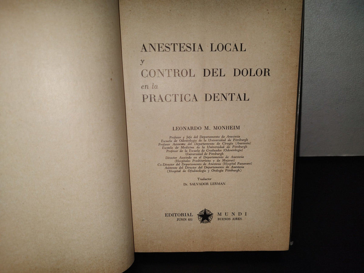 192- Anestesia Local Y Control De Dolor En La Práctica Dental - Leonardo M. Monheim - 1959