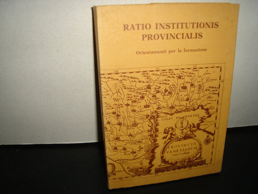 24- Italiano - Ratio Institutionis Provincialis. Orientamenti Per La Formazione