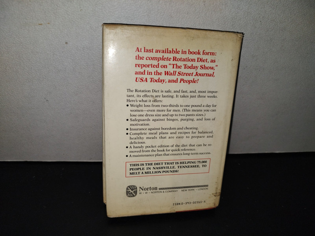 139- Pierde Hasta 1 Libra Por Día Y Nunca La Recuperes De Nuevo. The Rotation Diet. Lose Up To A Pound A Day And Never Gain It Back - Martin Katahn - W. W. Norton & Company. New York, London - First Edition 1986