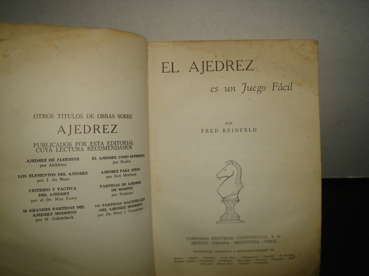 4- El Ajedrez Es Un Juego Fácil - Fred Reinfeld