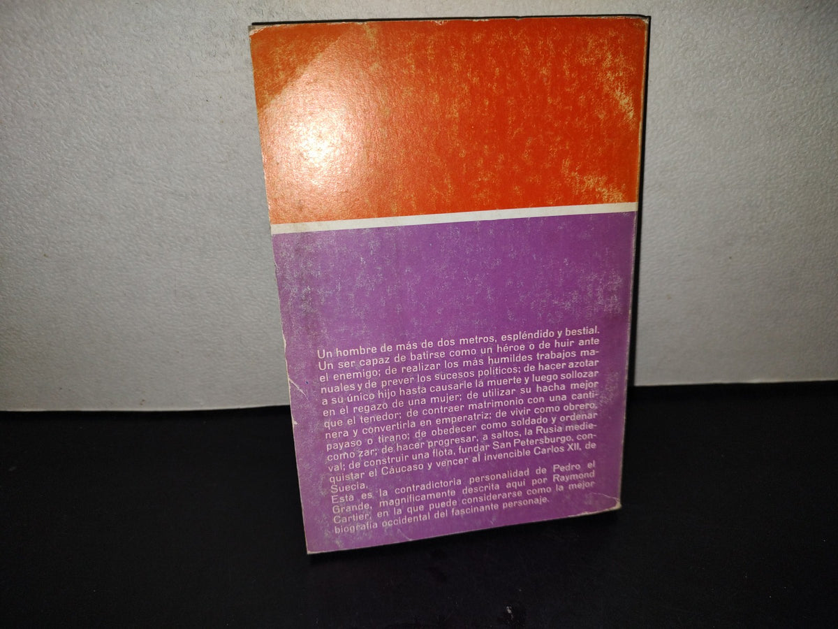 201- Pedro El Grande - Raymond Cartier - Ediciones Rodas, S. A., 1974