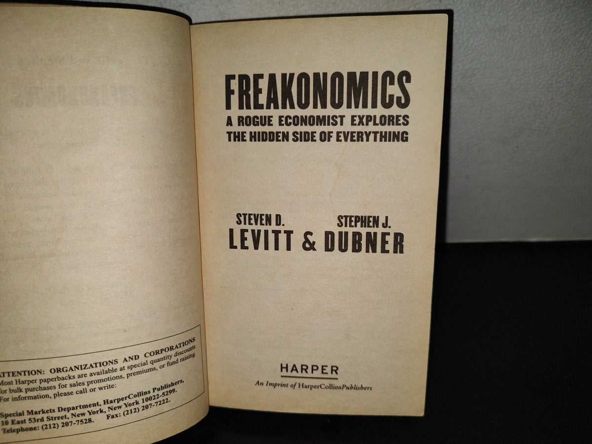 202- Freakonomics. A Rogue Economist Explores De Hidden Side Of Everything - Steven D. Levitt