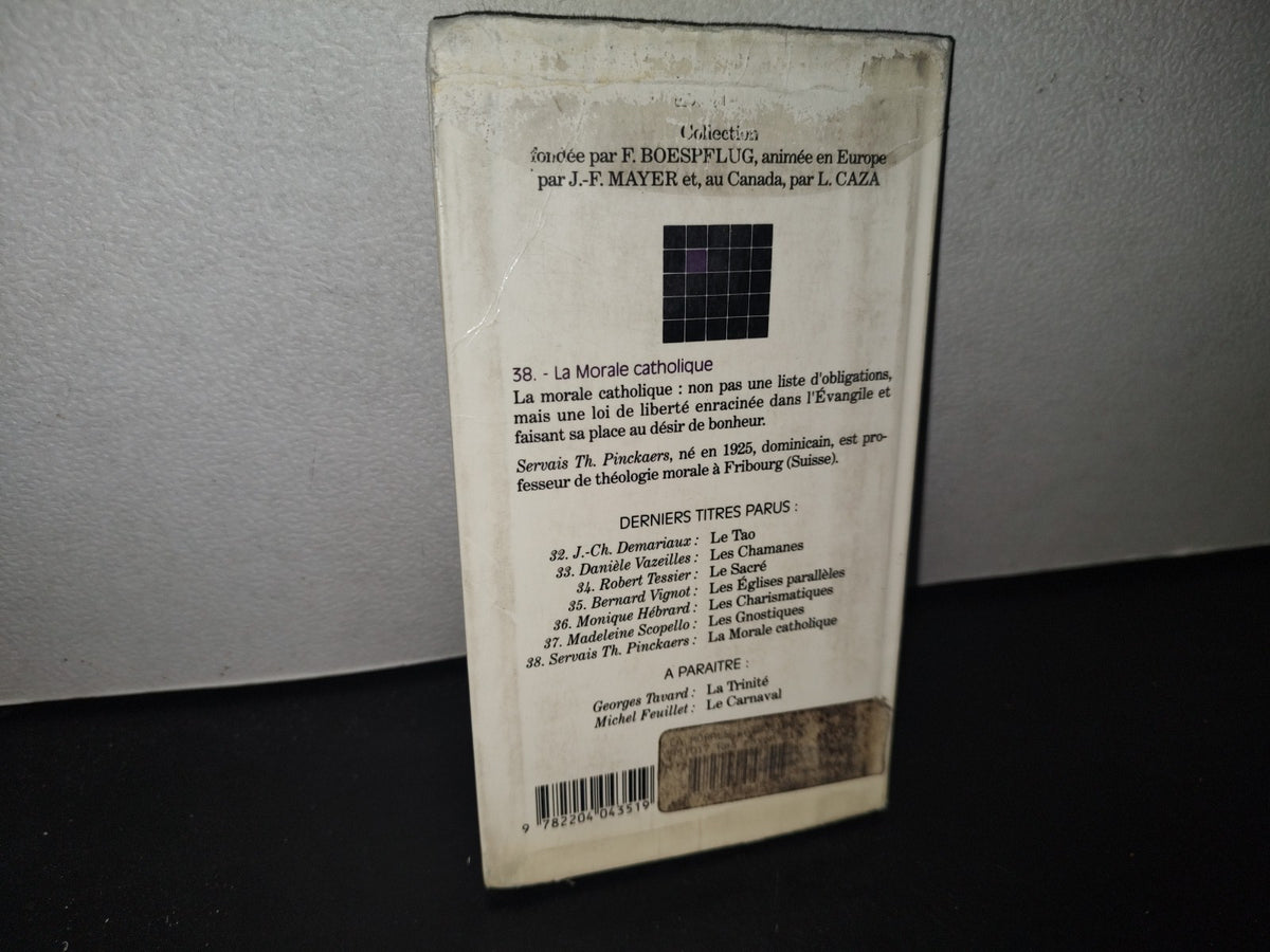 85- La Morale Catholique - Servais Th. Pinckaers - Les Éditions Du Cerf, 1991