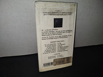 85- La Morale Catholique - Servais Th. Pinckaers - Les Éditions Du Cerf, 1991