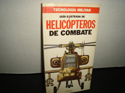 34- Tecnología Militar. Guía Ilustrada De Helicópteros De Combate