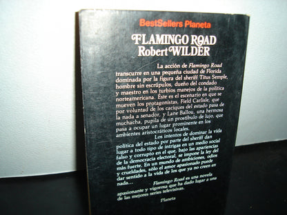 21- Flamingo Road - Robert Wilder - Bestsellers Planeta - 80'S