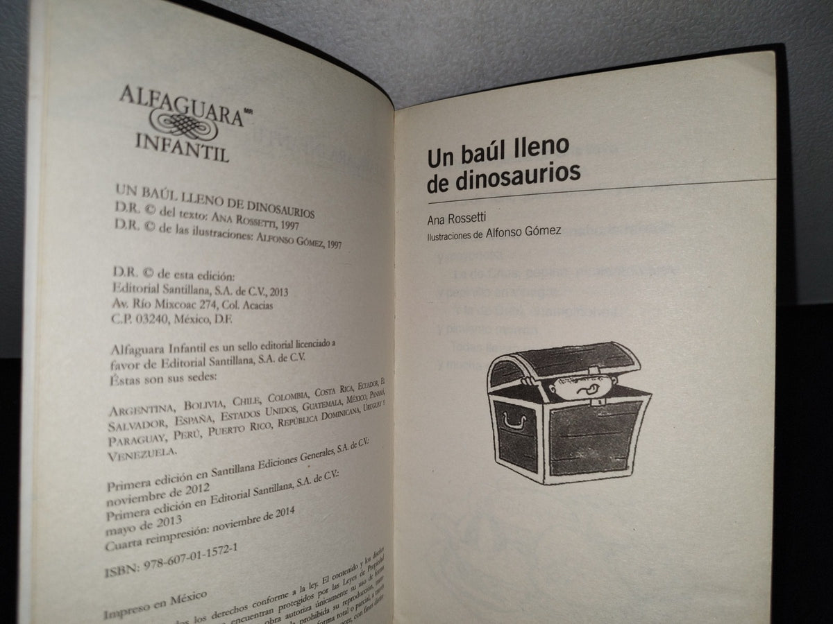 54- Un Baúl Lleno De Dinosaurios - Ana Rossetti. Alfaguara Infantil - 2014