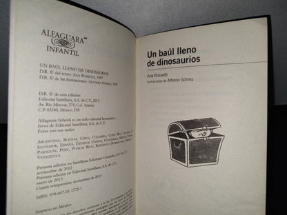 54- Un Baúl Lleno De Dinosaurios - Ana Rossetti. Alfaguara Infantil - 2014