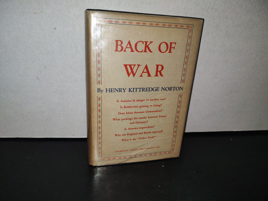 90- Back Of War By Henry Kittredge Norton - Garden City, New York. Doubleday, Doran - 1928