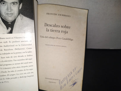 101- Descalzo Sobre La Tierra Roja. Vida Del Obispo Pere Casaldaliga - Francesc Escribano