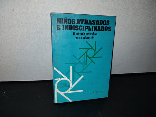78- Niños Atrasados E Indisciplinados - L. S. Slavina
