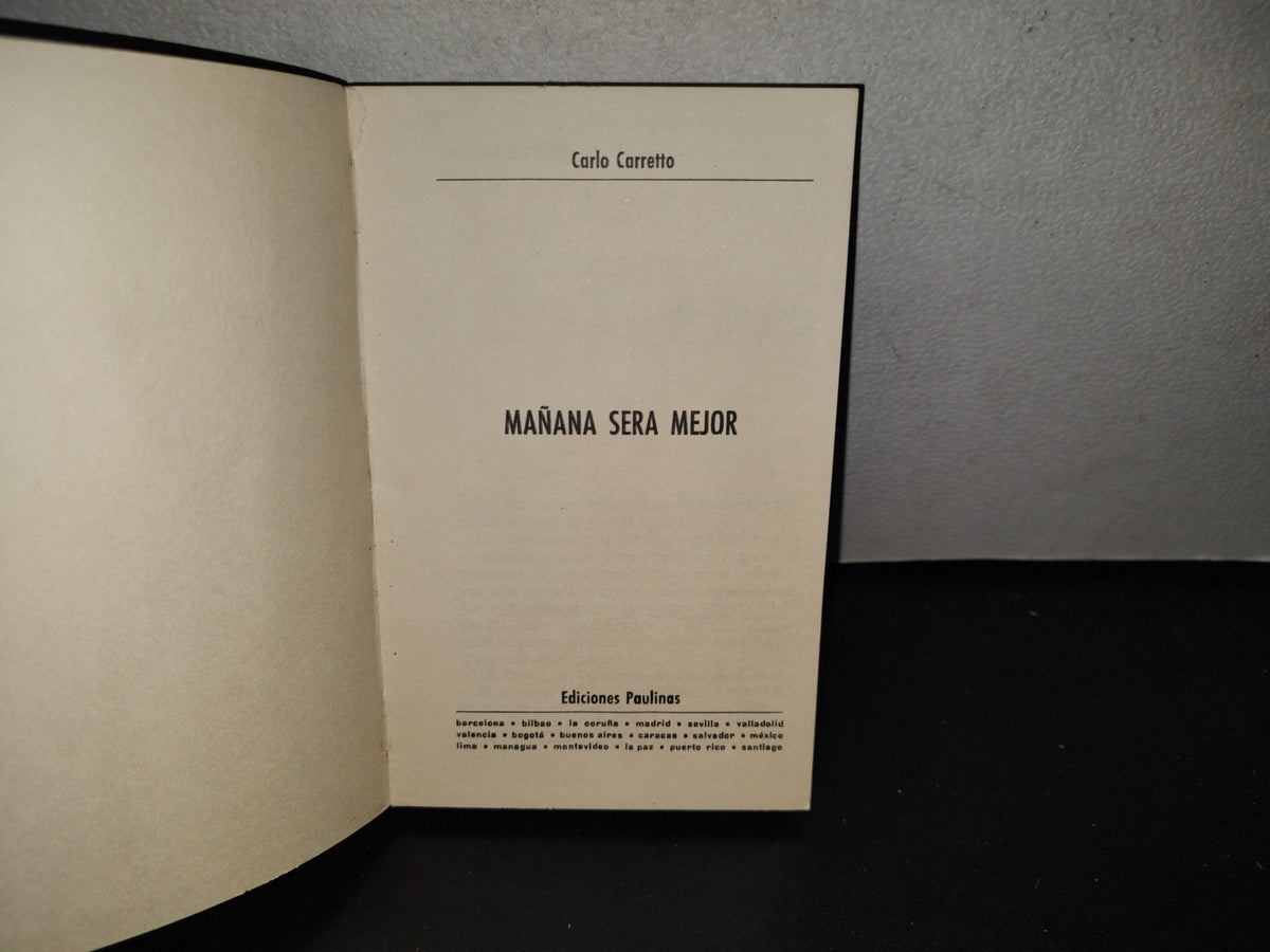 139- Mañana Será Mejor - Carlo Carretto - Ediciones Paulinas - 1971