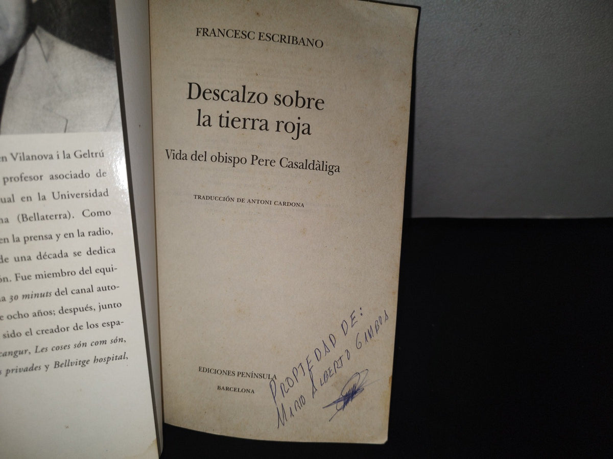 101- Descalzo Sobre La Tierra Roja. Vida Del Obispo Pere Casaldaliga - Francesc Escribano