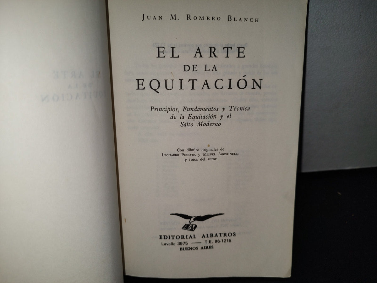 57- El Arte De La Equitación - Juan M. Romero Blanch - Editorial Albatros, 1975