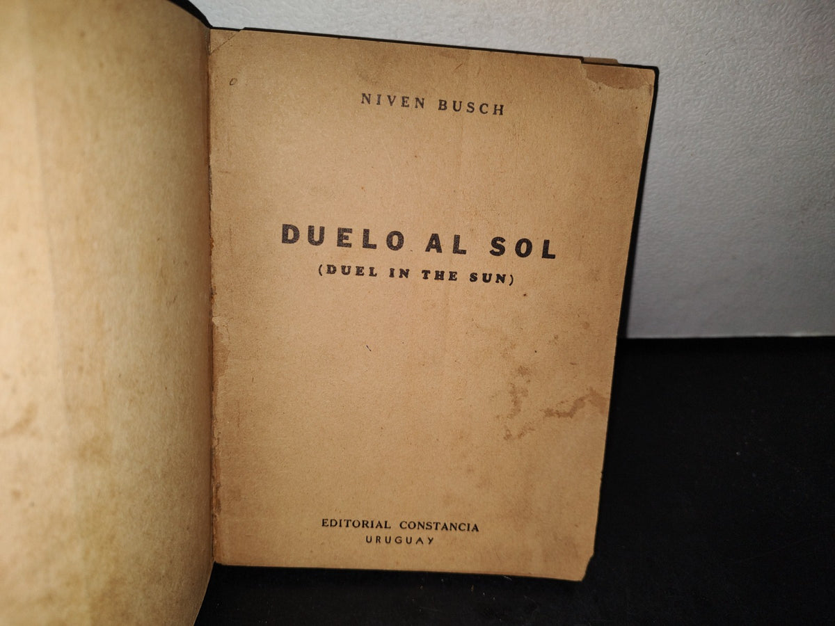 50- Duelo Al Sol - Niven Busch - Editorial Constancia, 40'S - 50'S