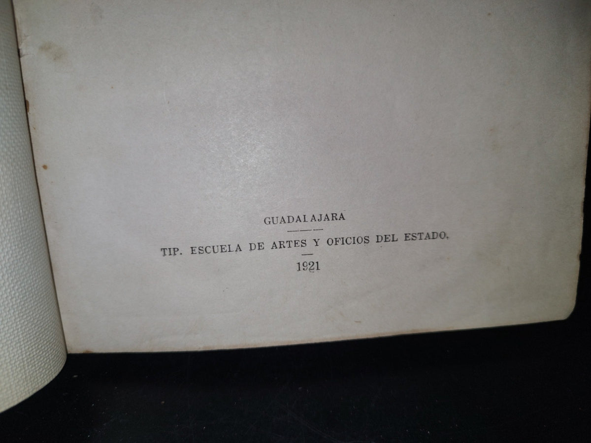 98- Código Civil Del Estado De Jalisco. Edición Oficial - Guadalajara, 1921
