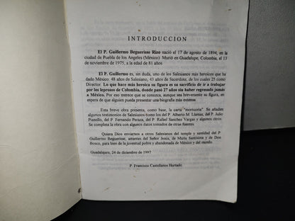 91- Aventureros De Dios 4. P. Guillermo Beguerisse Rizo. Un Salesiano Mexicano Heroico - 1997