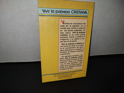 169- Vivir La Pobreza Cristiana - Alberto Vega Ponce. Editora De Revistas. S. A., Primera Edición 1990