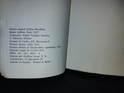 151- Gilbert Cesbron: ¡Soltad A Barrabás! Ediciones Destino, Volumen 26 - Primera Edición En Destino, 1976