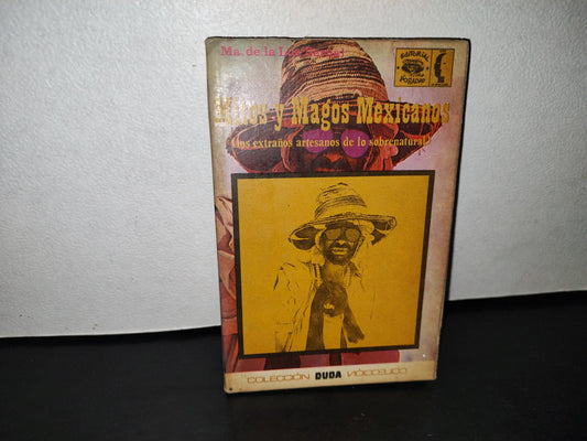 58- Mitos Y Magos Mexicanos (Los Extraños Artesanos De Lo Sobrenatural) - Ma. De La Luz Bernal 1973