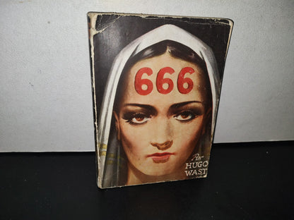 90- 666 - Hugo Wast - Editores De Hugo Wast. Buenos Aires - Primera Edición 1942